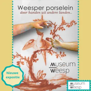 Weesper Porselein, door handen uit andere landen Museum Weesp 