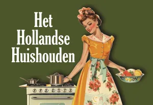 Het Hollandse Huishouden Bron: Museum van de 20e Eeuw Foto: Museum