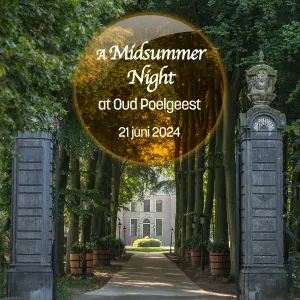 A Midsummernight at Oud Poelgeest foto: Melvin van Beekum, a midsummernight
