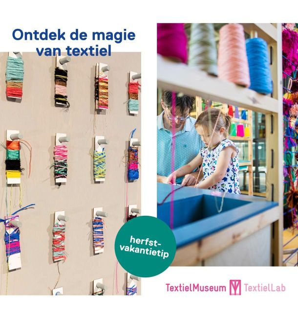 Ontdek deze herfstvakantie de magie van textiel!