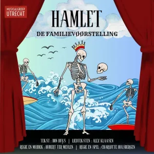 Hamlet – de familievoorstelling Fotobeschrijving: poster. Foto: (c) Musicalgroep Utrecht.